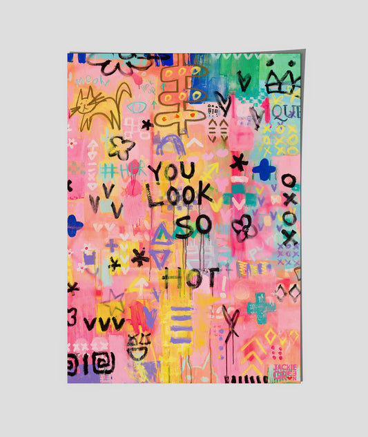 YOU LOOK SO HOT poster by Jackie Green - crop 2
