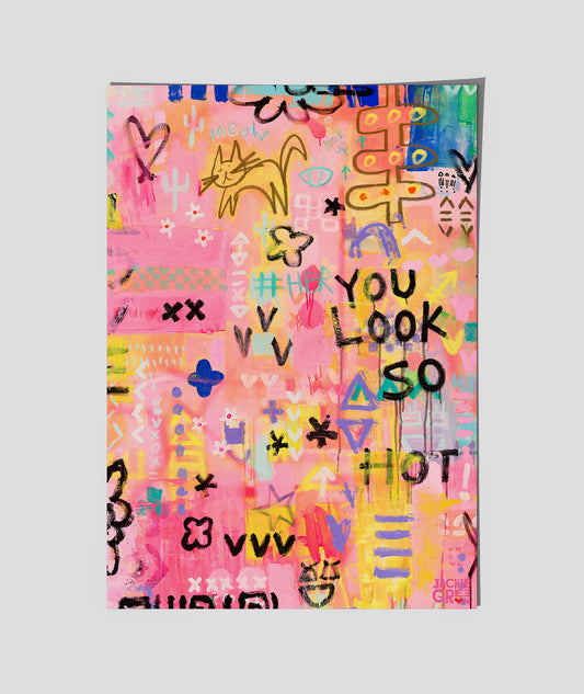 YOU LOOK SO HOT poster by Jackie Green - crop 1