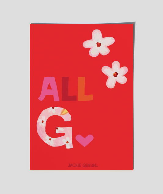 All G - A poster by Jackie Green (in red)