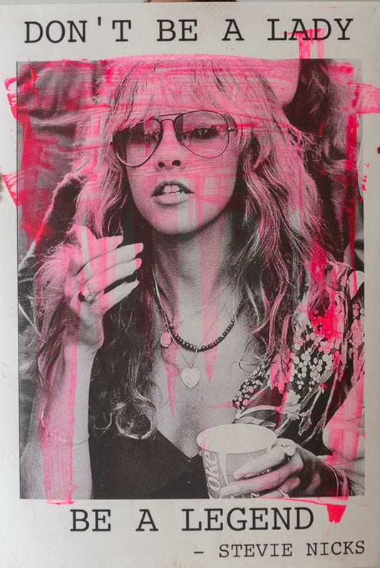 DON'T BE A LADY BE A LEGEND poster by Jackie Green